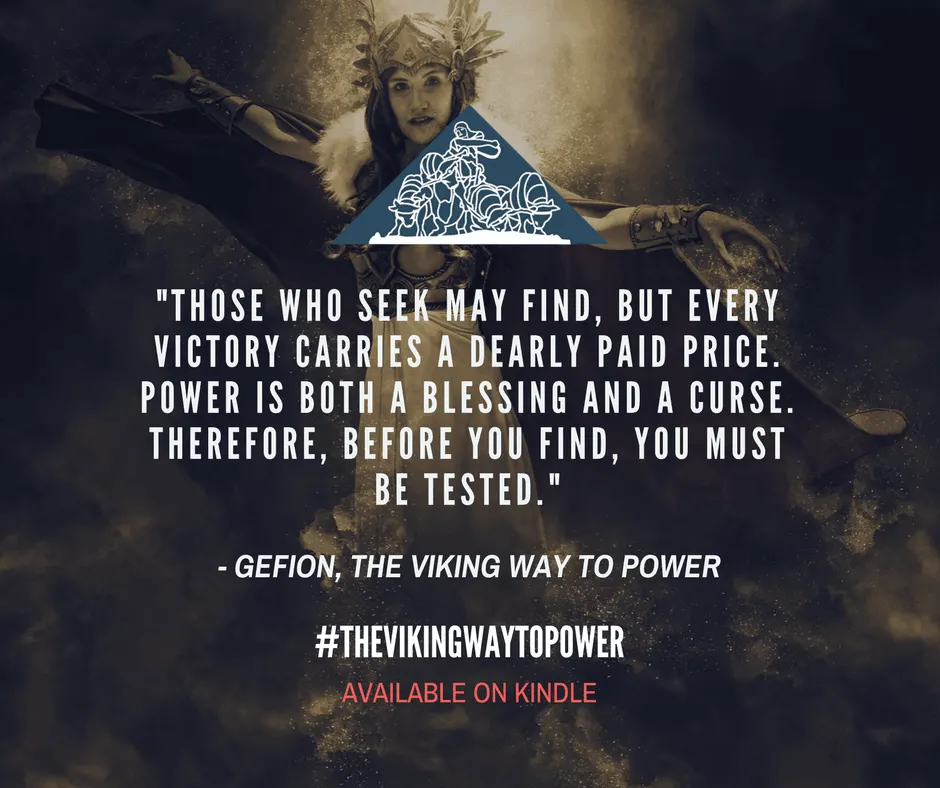 The Vikign Way To Power